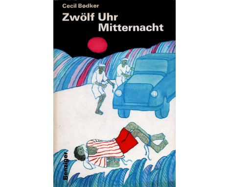 Zwolf Uhr Mitternacht by Cecil Bodker Hardback Book 1971 First Edition published by Benziger Verlag some ageing good conditio