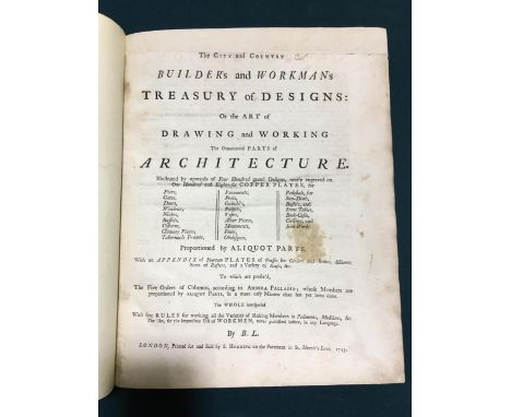 Langley, Batty. The City and Country Builder's and Workman's Treasury of Designs: Or the Art of Drawing and Working The Ornam