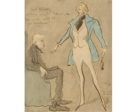 δ Beerbohm (Max) Count D'Orsay (to Thomas Carlyle): "Tell me, oh tell me the secret of your waistcoats!", pen and brown-ish b