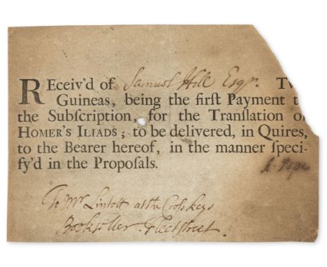 Pope (Alexander, poet, 1688-1744) Receipt for 2 guineas to subscribers to Pope's translation of Homer's Iliad, signed by Bern
