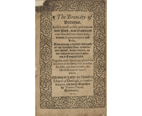 Llwyd (Humphrey) The Breviary of Britayne. As this most noble, and renowmed Iland, was of auncient time deuided into three ki