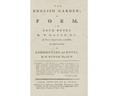 Mason (William) The English Garden: a Poem, edited by W.Burgh, later green morocco, gilt, spine faded, York, A.Ward, 1783; Po