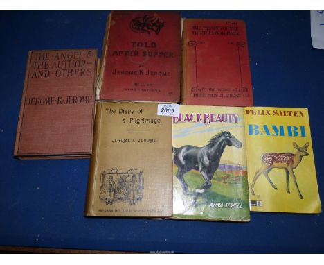 Four first editions of Jerome K Jerome novels to include Told after supper, The diary of a pilgrimage, The angel and the auth