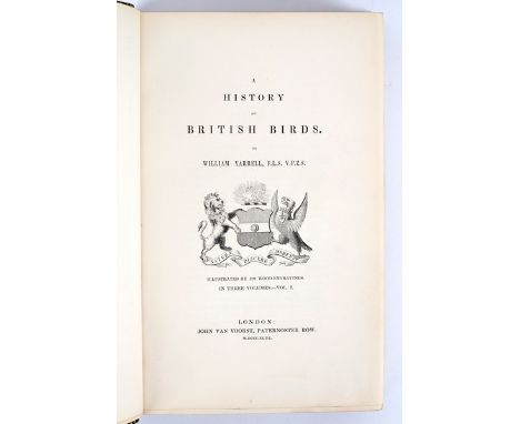 Yarrell (W) History of British Birds, three volumes, 1843 first edition with illustrations, large 8vo, full dark green morocc
