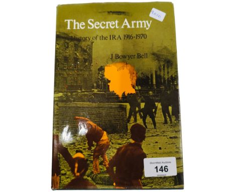 BOOK: SECRET ARMY HISTORY OF I.R.A (IRISH REPUBLICAN ARMY) 1916-1970 
