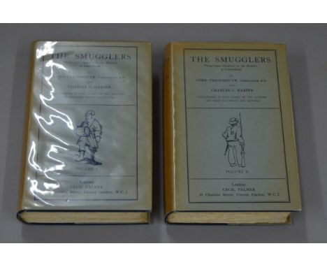 The Smugglers Picturesque Chapters in the History of Contraband by Lord Teignmouth, Commander, R. N. and Charles G. Harper. I