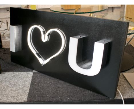 'I LOVE U' BESPOKE LIGHT UP SIGNAGE, by Bee Rich, slogan in relief light up typography on black ground, 91.5cm x 46cm.