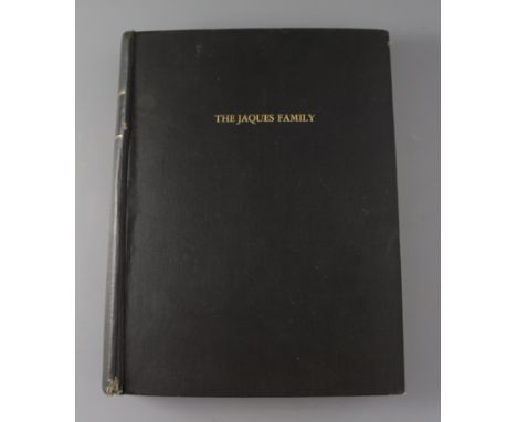 Prepared by Rev. John Y. Broak D.D. - Book. THE JAQUES FAMILY Descendants of Henry Jaques who settled at Newbury, Massachuset