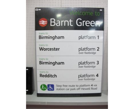 A 'Modern' London Midland Barnt Green Railway Platform Enamel Sign, with destinations to Birmingham, Worcester, Redditch, 80 