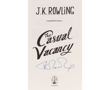 Rowling (J. K.) The Casual Vacancy, 1st edition, London: Little, Brown, 2008, original cloth, dust jacket (light partial fadi