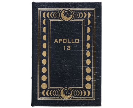 Lovell (Jim &amp; Jeffrey Kluger). Apollo 13, Collector's edition, Norwalk: Easton Press, 2005, monochrome illustrations, all