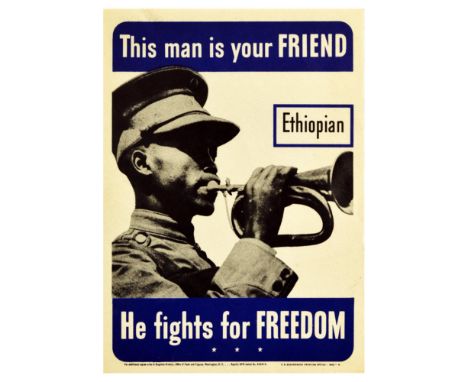 Original vintage World War Two propaganda poster: This Man is your Friend – Ethiopian – He fights for Freedom. Great black an