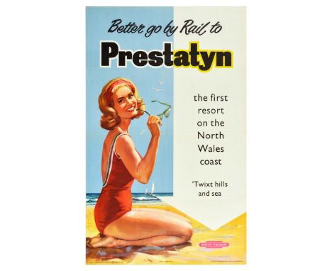 Original vintage travel poster advertising Prestatyn for British Railways - Better go by Rail to Prestatyn - the first resort