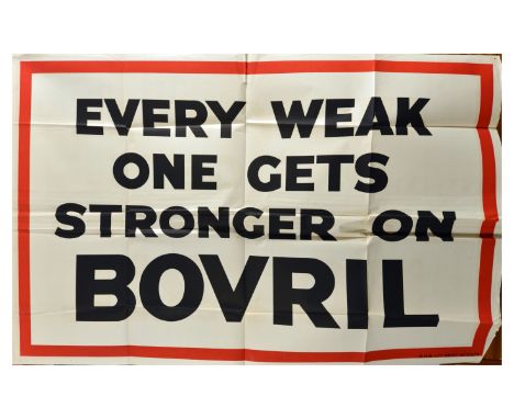 Original vintage advertising poster for Bovril - Every weak one gets stronger on Bovril - Bold black lettering set over a whi