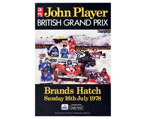 Original vintage motorsport poster for John Player British Grand Prix Formula 1 at Brands Hatch Sunday 16th July 1978, organi