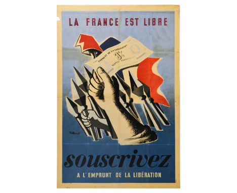 Original vintage World War Two poster - La France est Libre. Souscrivez a l'emprunt de la liberation / France is Free. Subscr