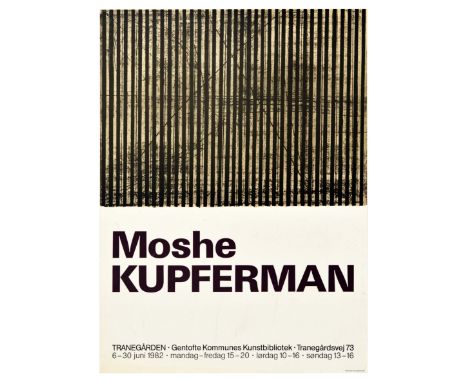 Set of six original vintage art exhibition advertising posters. 1. Moshe Kupferman exhibition at Tranegarden held 6-30 June 1