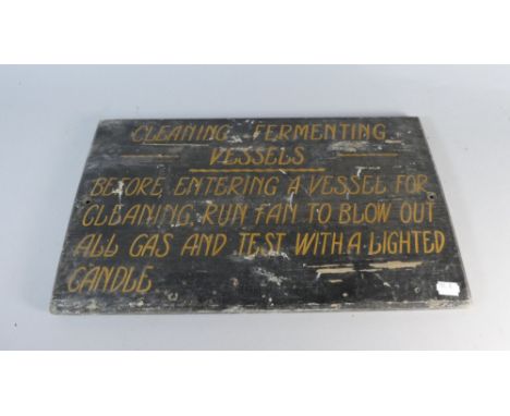 A Hand Painted Vintage Wooden Sign, Cleaning Fermenting Vessels....... 46cm Wide