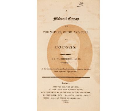 Brodum (W.) A Medical Essay on the Nature, Cause, and Cure of Coughs, presentation copy from author with inscription to front