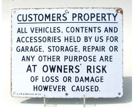 An original enamel information sign 'Customers Property, All Vehicles, Contents &amp; Accessories Held By Us For Garage, Stor