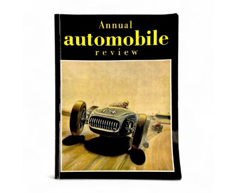 Annual Automobile Review, 1953-54, No. 1, published in English by Edita Ltd, Lausanne, edited by Ami Guichard, prolifically i