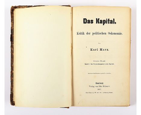 KARL MARX, "Das Kapital", Kritik der politischen Oekonomie. Band 1. Buch I: Der Produktionsprocess des Kapitals. Hamburg u. N