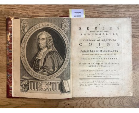 ° ° Ducarel, A.C. A series of about 200 Anglo-Gallic, or Norman and Aquitain coins of the ancient Kings of England, London 17