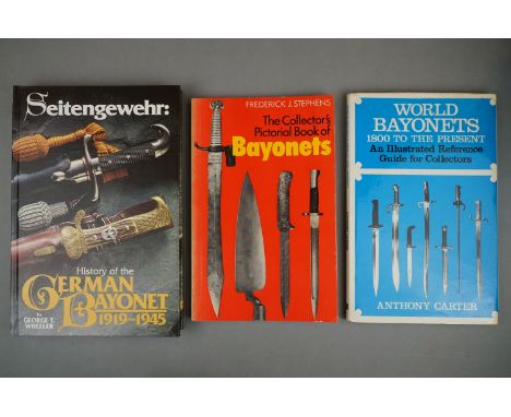 A Collection Of Three Reference Books Relating To Bayonets To Include : Seitengewehr History Of The German Bayonet 1919-1945 