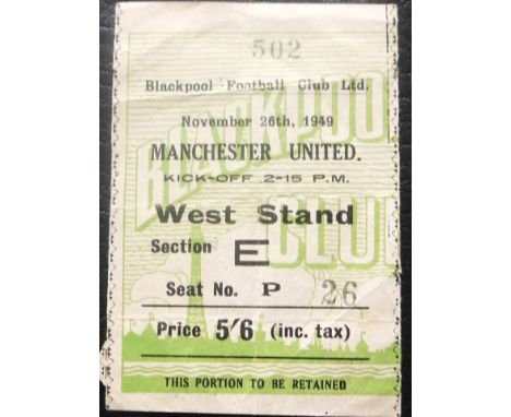 1949-50 BLACKPOOL V MANCHESTER UNITED TICKET
26th November 1949 west stand ticket&nbsp;