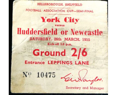 1955 FA CUP SEMI-FINAL NEWCASTLE UNITED V YORK CITY TICKET
26th March 1955 played at Sheffield Wedensday, writing on back &am