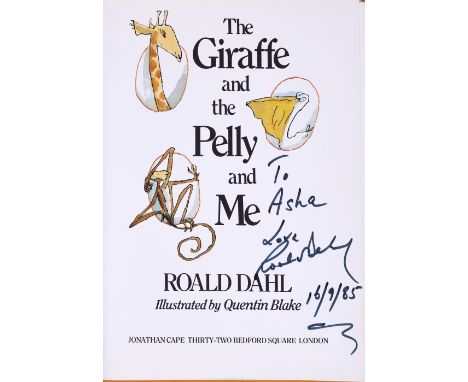 Dahl (Roald) The Giraffe and the Pelly and Me, first edition, signed presentation inscription from the author dated in year o