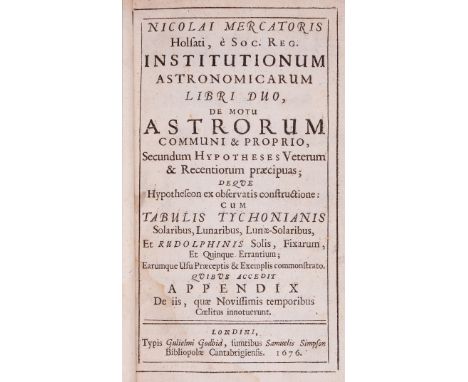 Astronomy.- Mercator (Nicolaus) Institutionum Astronomicarum libri duo, first edition, lacking T7 and T8, woodcut illustratio