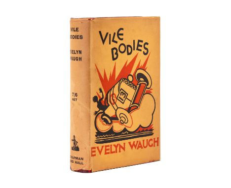 Waugh (Evelyn) Vile Bodies, first edition, original cloth, one or two very faint surface marks, otherwise fine, dust-jacket, 