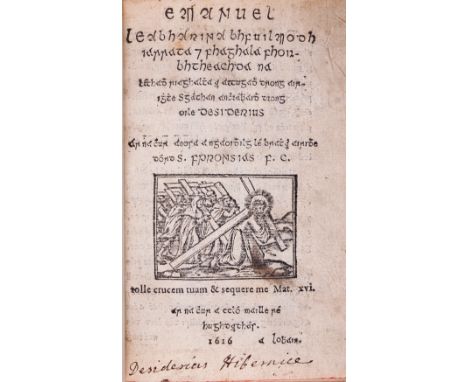 Spirituality.- Desiderius [Spill de la Vida Religiosa] Emanuel Leabhar ina bhfuil modh Agus Fhagala Fhoirbhtheachda na Beatha