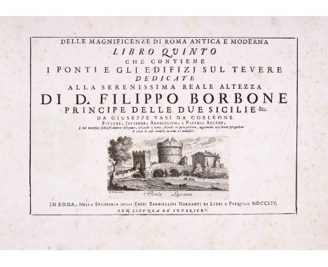 Rome.- Vasi (Giuseppe) Delle Magnificenze di Roma Antica e Moderna, vol. 4 &amp; 5 only (of 10), first edition, titles with e
