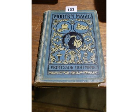 A Rare Hard Back Book Titled "Modern Magic" By Professor Hoffmann, American Edition Circa 1880s