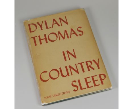 DYLAN THOMAS' signed 1st edition of 'In Country Sleep' published by New Directions, New York 1952, signature opposite title p