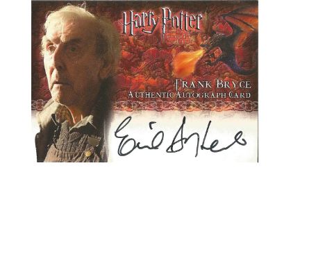 Eric Sykes as Frank Bryce signed Harry Potter autographed Artbox trading card. Each card has picture of the character and is 
