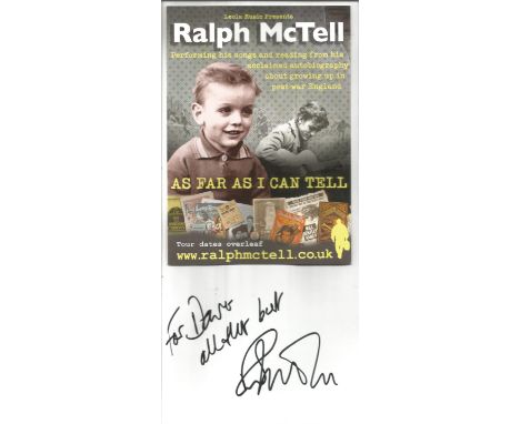 Music signed collection. 4 concert flyers and promo leaflets signed by Ralph McTell. Ian McLagen, J K Jamiroquai, Alison Moye