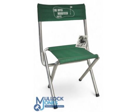 1972 The Open at Muirfield Fold up Chair: Having green seat and back rest with The Open Muirfield 1972 logo comes with signed