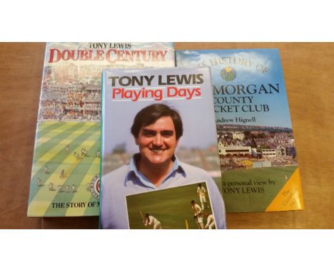 CRICKET, signed hardback editions by Tony Lewis, Playing Days, Double Century &amp; History of Glamorgan CCC, dj, EX, 3