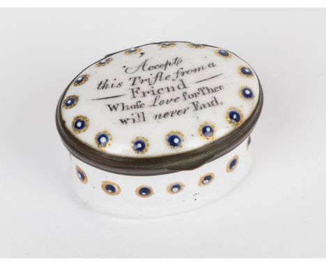 An 18th century enamel box, the lid decorated ''Accept this Trifle from a Friend Whole Love for Thee will never End''