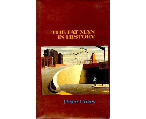 Two Scarce Australian First Editions
An Interesting Inscribed Item & One Other

Carey (Peter) The Fat Man in History,  (Unive
