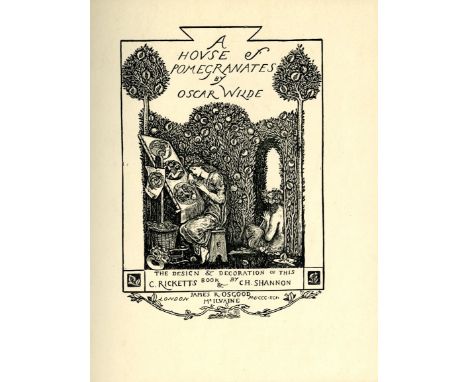 First Edition with Fine Illustrations
Limited to 1000 Copies

Wilde (Oscar) The House of Rome Pomegranates, ... The Design & 