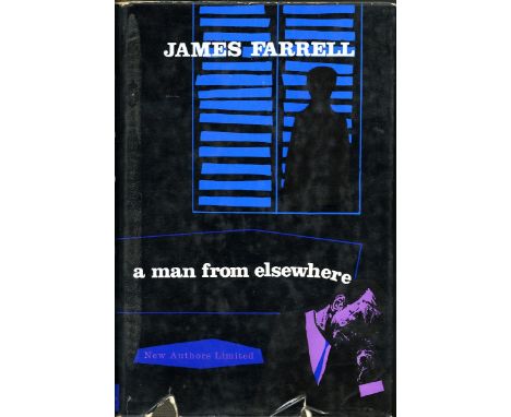Farrell J G (as James Farrell ) A Man From Elsewhere (New Authors Limited 1963) v.g. in cloth, d.w., cloth is slightly damp-s