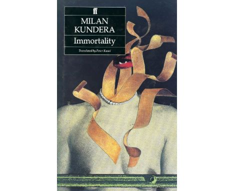 A Set of Eight First Editions, Signed
Kundera (Milan) The Unbearable Lightness of Being (Faber 1991) v.g. in cloth, d.w., edg