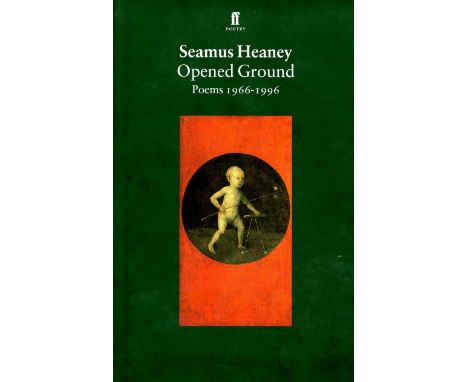 Heaney (Seamus)   Opened Ground:  Poems 1966 - 1996, (Faber 1998) First Edn. Signed. V.g. in cloth, d.w.;    Beowulf (Faber 1