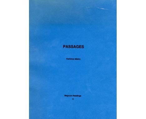  Mistry (Rohinton) Passages: Magnum Readings No. 8, Pp 11. (Pub. By Magnum Book Store 1991)  First thus, Signed. This is No. 