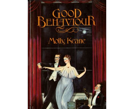 Six First Editions. Irish Authors  

Keane  (Molly) [M J Farrell] Good Behaviour, (1991). Inscribed by author "to Vivien / a 