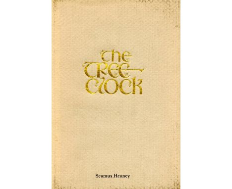 Heaney (Seamus)   The Tree Clock,  (Linen Hall Library, 1990) First Edn. Signed. Fine in cloth, d.w. rubbed. This copy one of